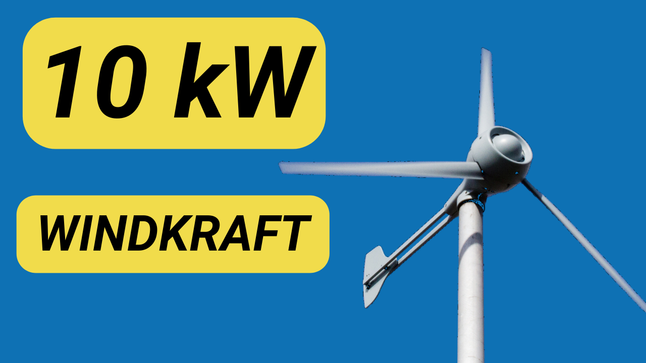 10 kW Windkraftanlagen